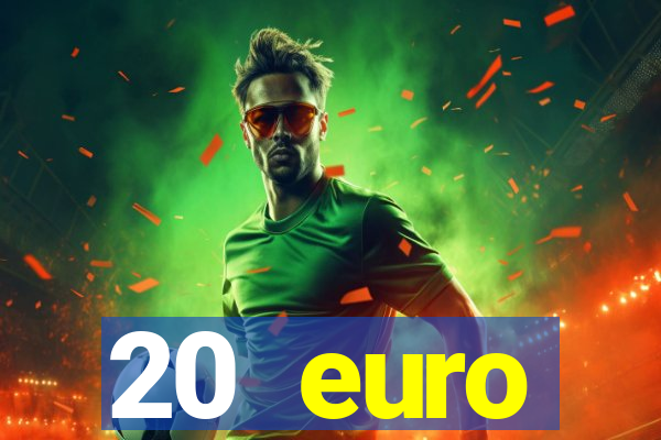 20 euro startguthaben casino