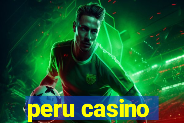 peru casino