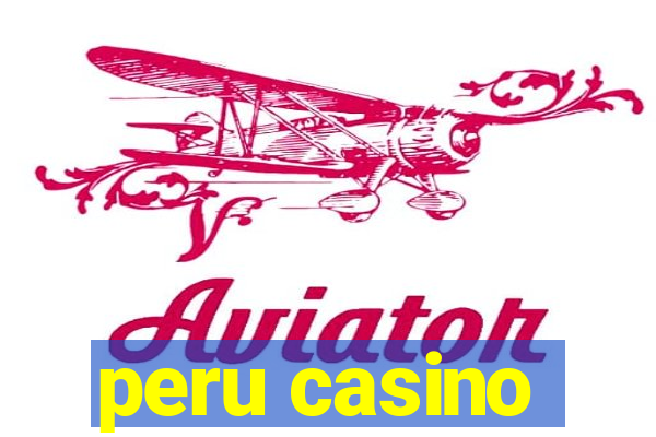 peru casino