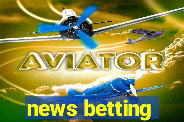 news betting