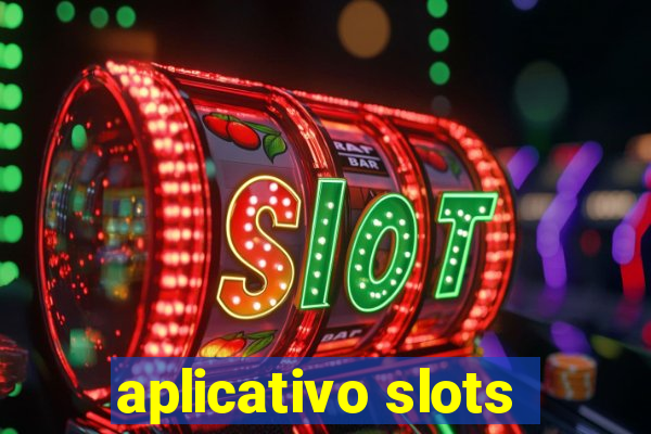 aplicativo slots