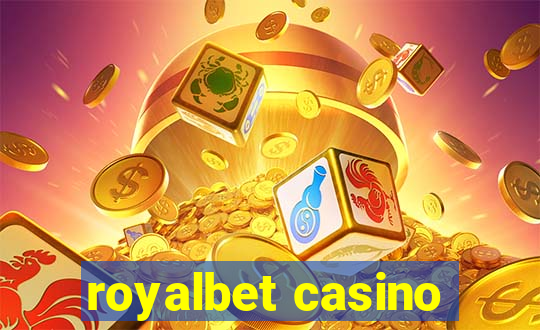 royalbet casino