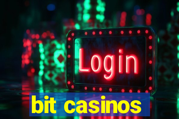 bit casinos