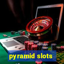 pyramid slots