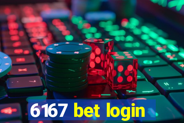 6167 bet login