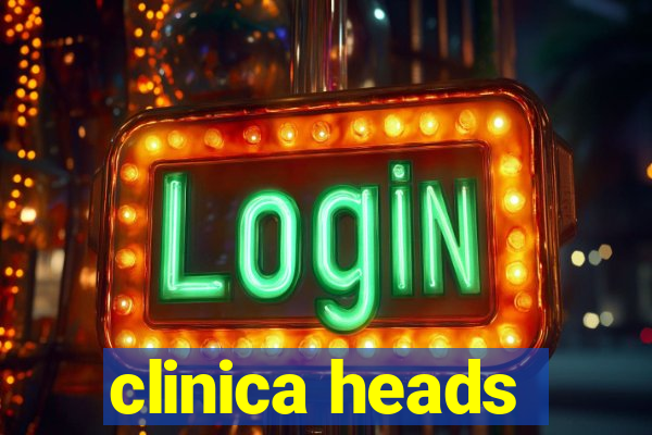 clinica heads