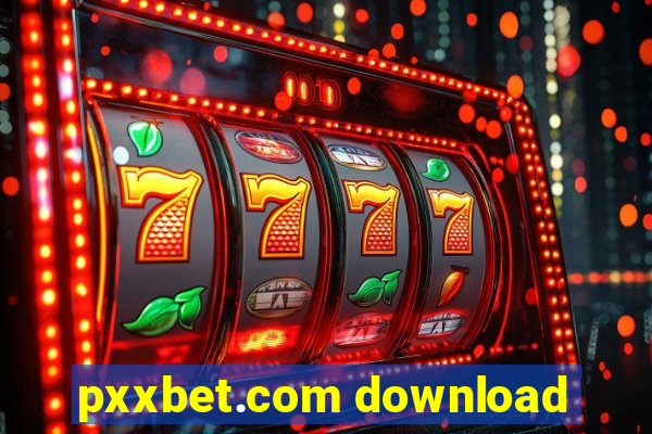 pxxbet.com download