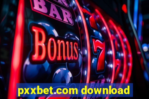 pxxbet.com download