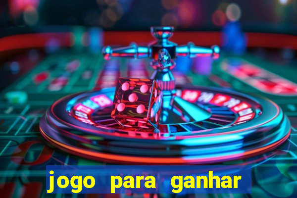 jogo para ganhar dinheiro sem depositar nada