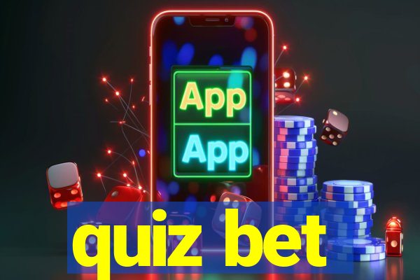 quiz bet