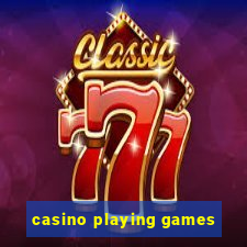 casino playing games