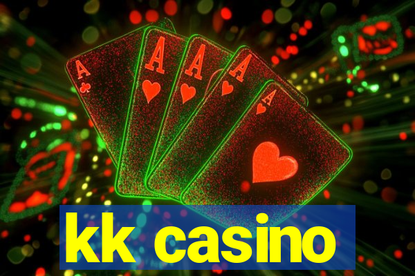 kk casino