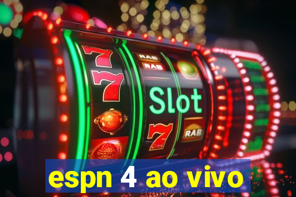 espn 4 ao vivo