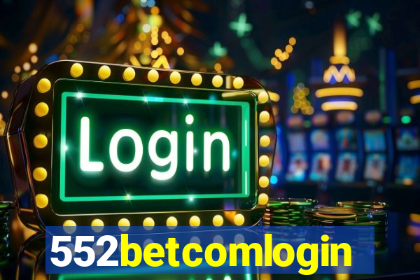 552betcomlogin