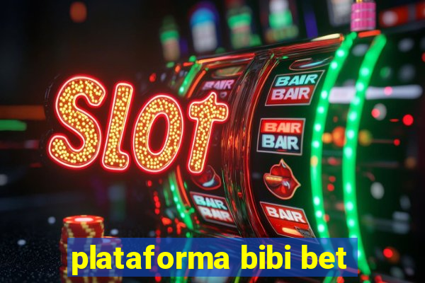 plataforma bibi bet