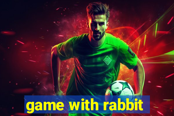 game with rabbit