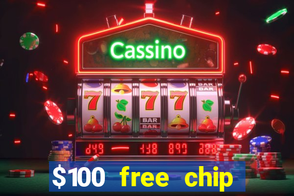 $100 free chip casino captain jack