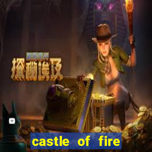 castle of fire slot demo