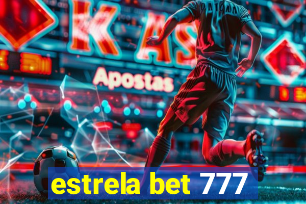 estrela bet 777