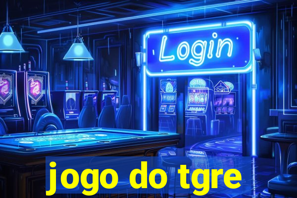 jogo do tgre