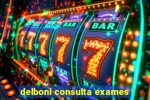 delboni consulta exames