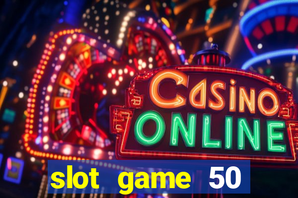 slot game 50 minimum deposit