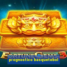 prognostico basquetebol