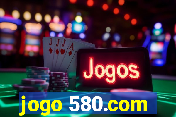 jogo 580.com