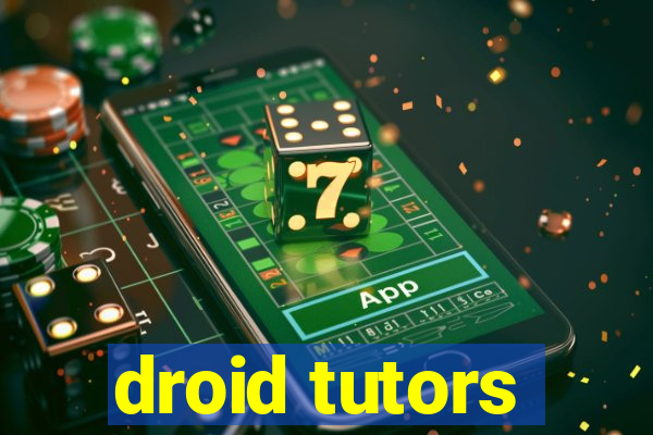 droid tutors