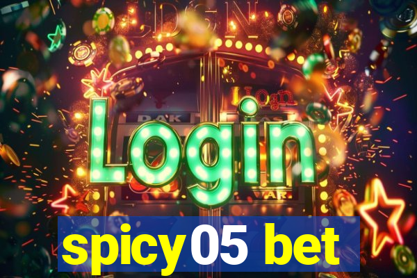 spicy05 bet