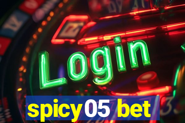 spicy05 bet