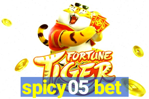 spicy05 bet