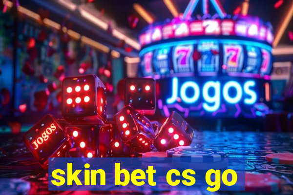 skin bet cs go