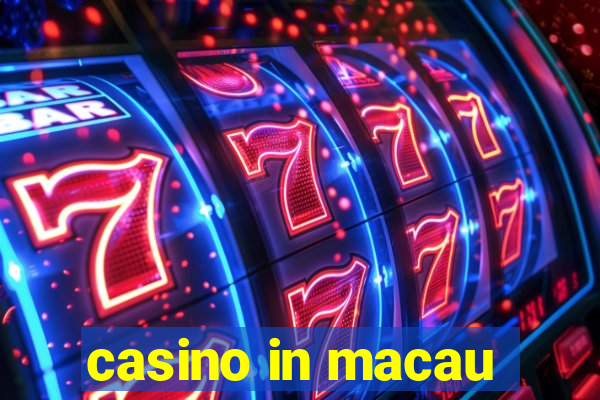 casino in macau