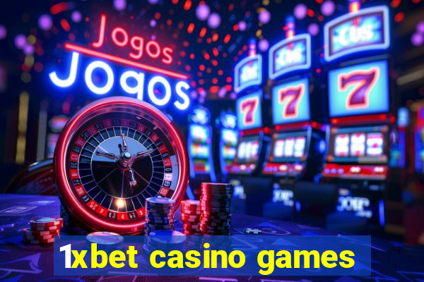 1xbet casino games