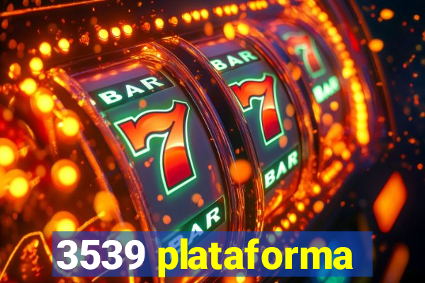 3539 plataforma