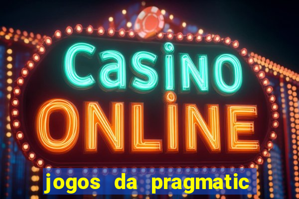 jogos da pragmatic de 10 centavos