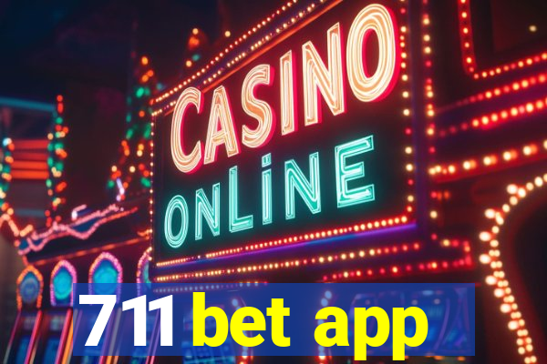 711 bet app