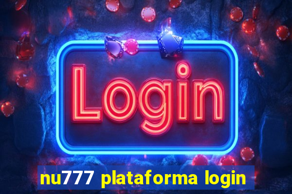 nu777 plataforma login