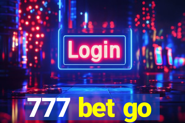 777 bet go