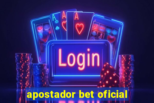 apostador bet oficial