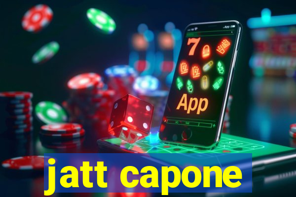 jatt capone