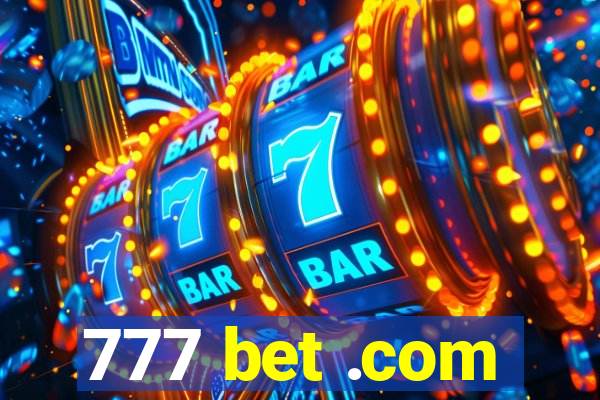 777 bet .com