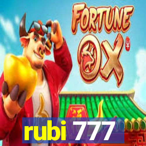 rubi 777