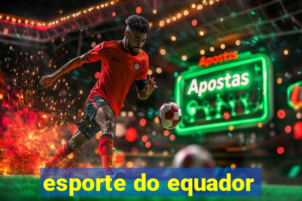 esporte do equador