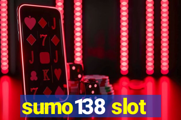 sumo138 slot