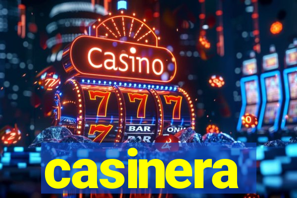 casinera