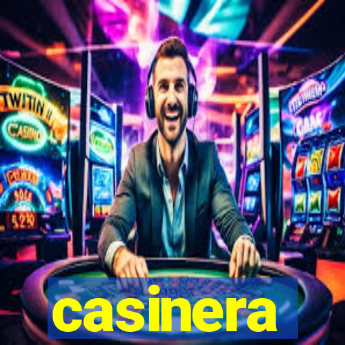 casinera