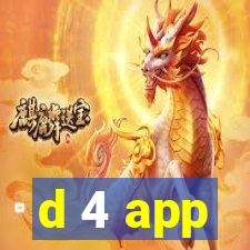 d 4 app