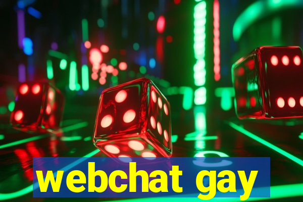 webchat gay